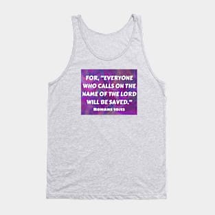 Bible Verse Romans 10:13 Tank Top